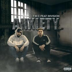 Anxiety (feat. Invision)