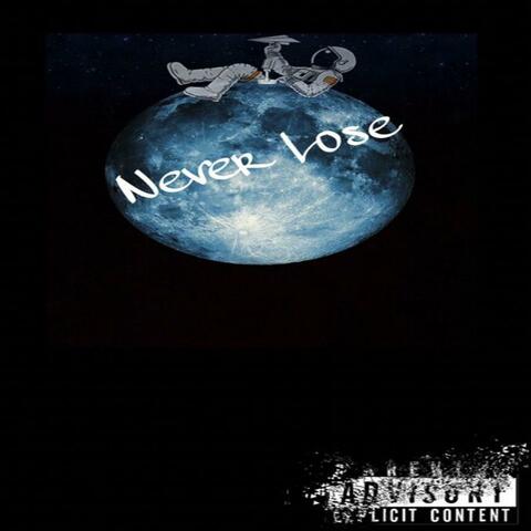 Never Lose (feat. YUNG BILLZ)