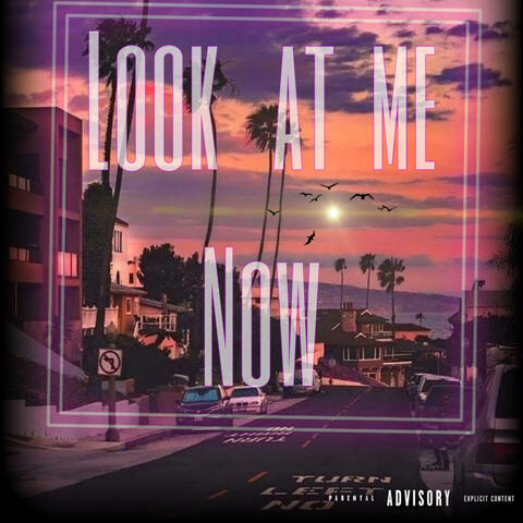 Look at me Now (feat. Yung Billz & TYN Romeo)