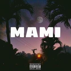 Mami (feat. Stvy max)
