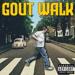 GOUT WALK (feat. DARKSYDEDRILL)