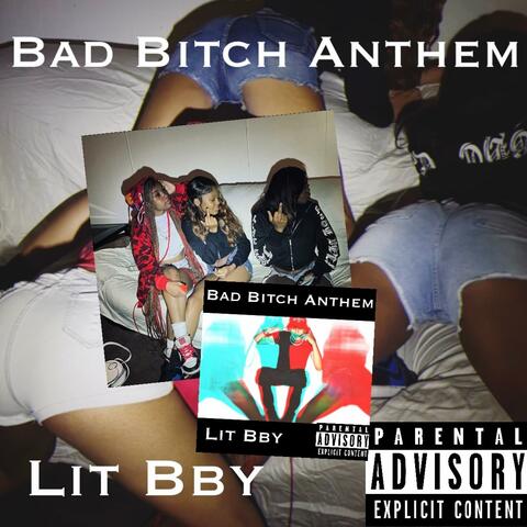 Bad Bitch Anthem