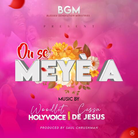 Ou Se Meyè a (feat. Cassa De Jesus)