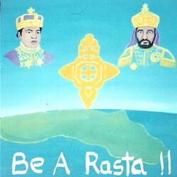 Be A Rasta