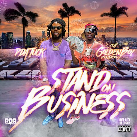 Standing on Business (feat. Goldenboy countupboy)