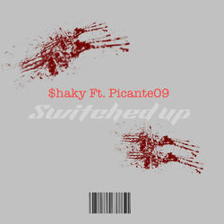 Switched up (feat. Picante09)