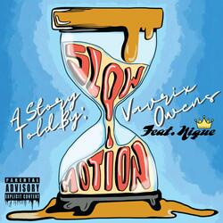 Slo Motion (feat. Nique.)