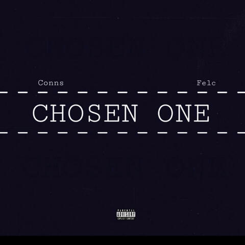 Chosen One (feat. Felc)
