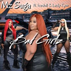 Bad Girlz (feat. IceDoll & Lady Kym)