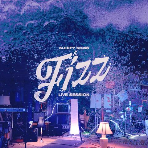 The Fizz Live Session