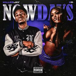 NOWDAYS (feat. Xo)
