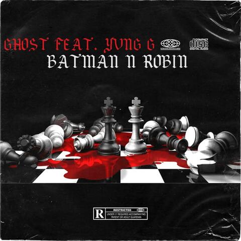 BATMAN N ROBIN (feat. Yvng G)