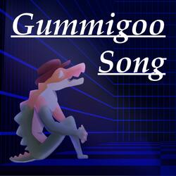 Life is an Illusion (Gummigoo Song)