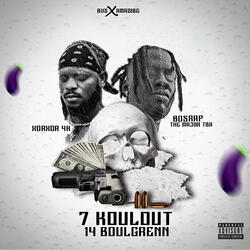 7 Koulout/14 Boulgrenn (feat. Bosrap The Major)