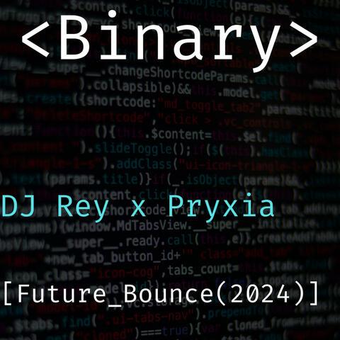 Binary (feat. Pryxia)