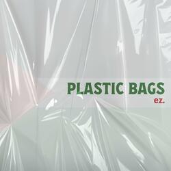 Plastic bags