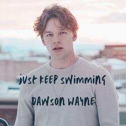 Just Keep Swimming
