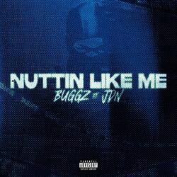 Nuttin Like Me (feat. J.D.N)