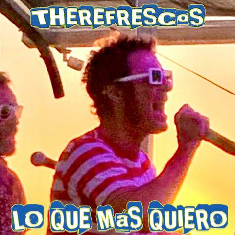Lo Que Mas Quiero