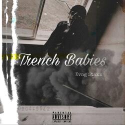 Trench Babies