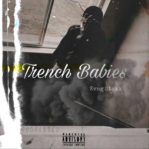 Trench Babies