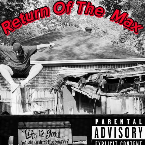 Return of the Max