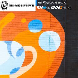 The Funk Is Back RMN Vs Jus Jez Radio