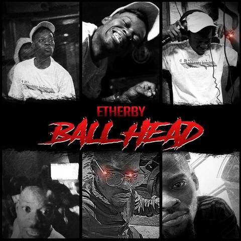 Ball Head (feat. Ayye Ether)