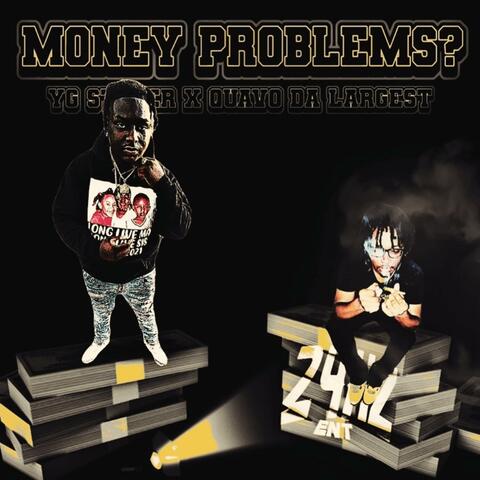Money Problems? (feat. Quavo 2x)