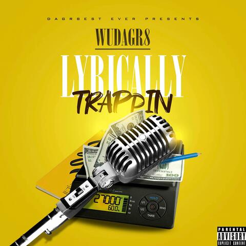 Lyrically Trappin