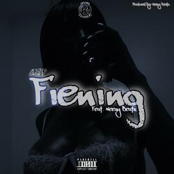 Fiening (feat. Neezy Beatz)