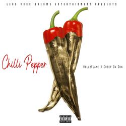 Chilli Pepper (feat. Creep Da Don)