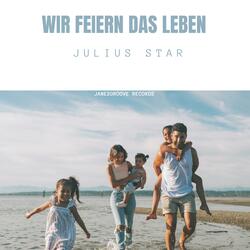 Wir feiern das Leben