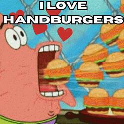 I Love Handburgers