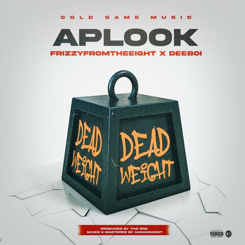 Dead Weight (feat. FrizzyFromTheEight & Deeboi)
