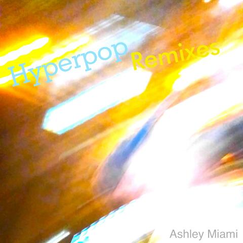 Hyperpop Remixes