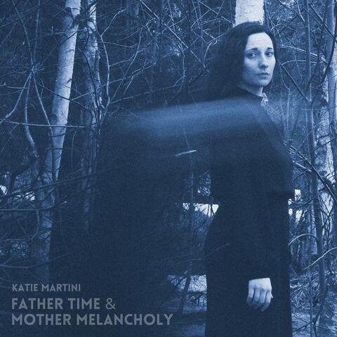 Father Time & Mother Melancholy
