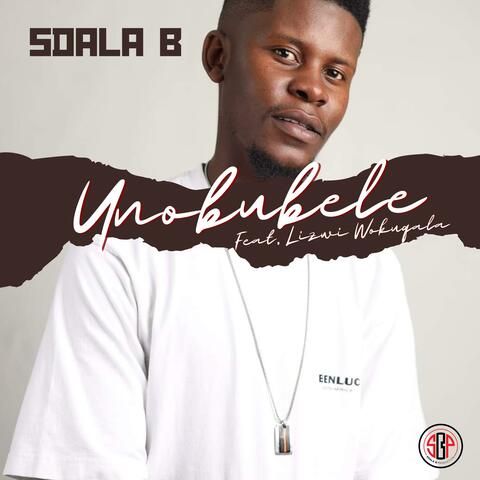uNobubele (feat. Lizwi Wokuqala)