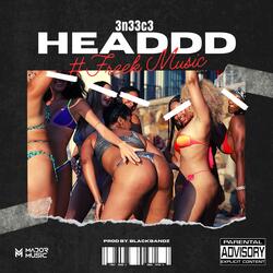 HEADDD CLEAN MAJOR MIXXX