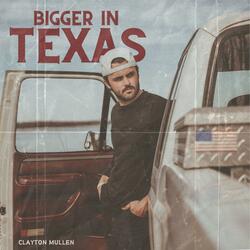 Bigger in Texas