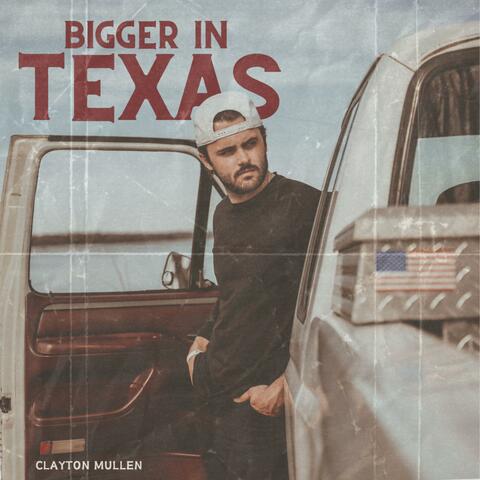 Bigger in Texas