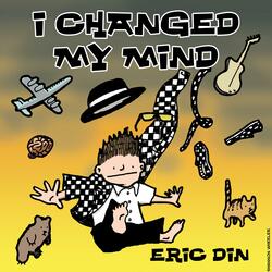 I Changed My Mind