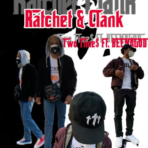 Ratchet & Clank (feat. BEENAGOD)