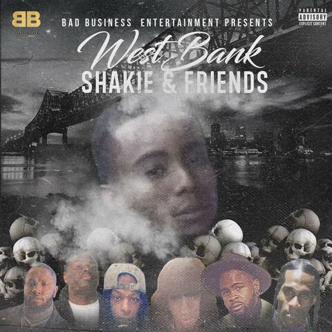 WESTBANK SHAKIE & FRIENDS