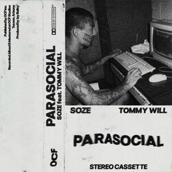 Parasocial (feat. Tommy Will)