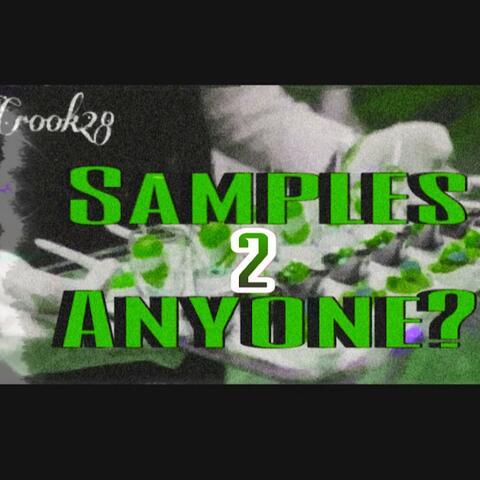 Samples Anyone? 2