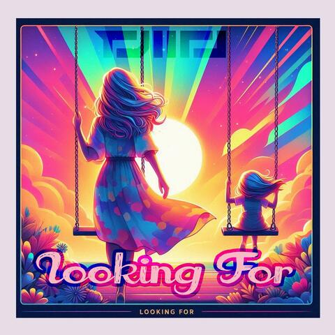Looking For
