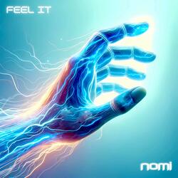 Feel It