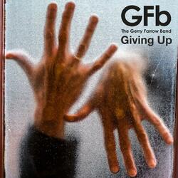 Giving Up (feat. Gerry Farrow)