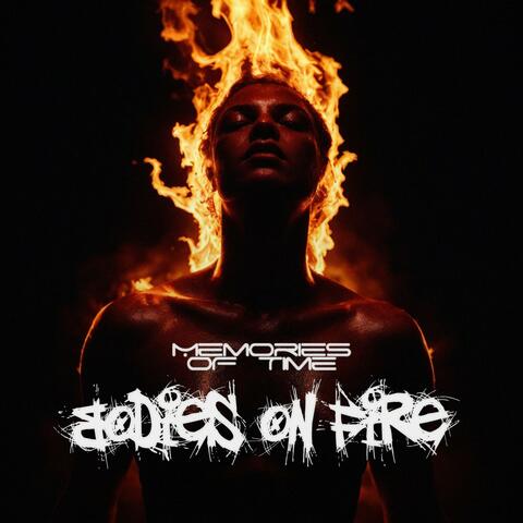 Bodies on Fire